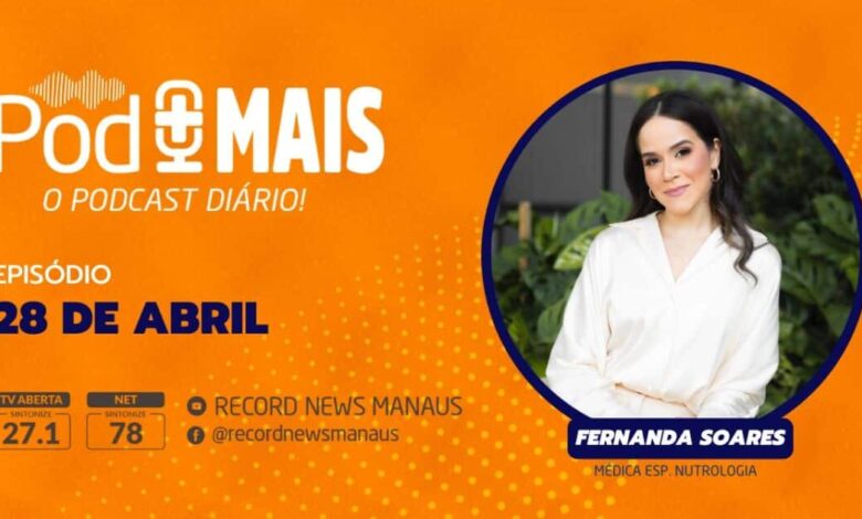 Confira o programa PodMais desta segunda-feira (28)