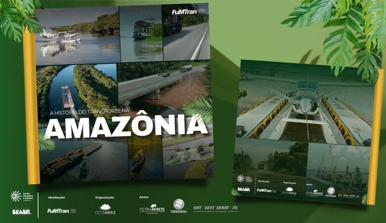 FuMTran e FETRAMAZ lançam projeto do livro 'A História do Transporte na Amazônia'