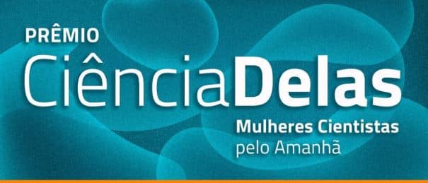 Prêmio internacional valoriza cientistas mulheres com atuação no Brasil