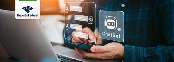 Receita vai contar com Chatbot CPF, robô que vai auxiliar o cidadão em assunto sobre CPF
