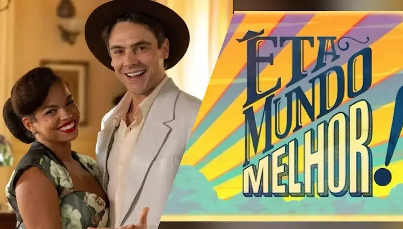 Globo anuncia horários de estreia de Êta mundo melhor
