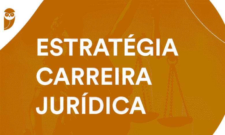 Blog - Carreiras Jurídicas - Estratégia