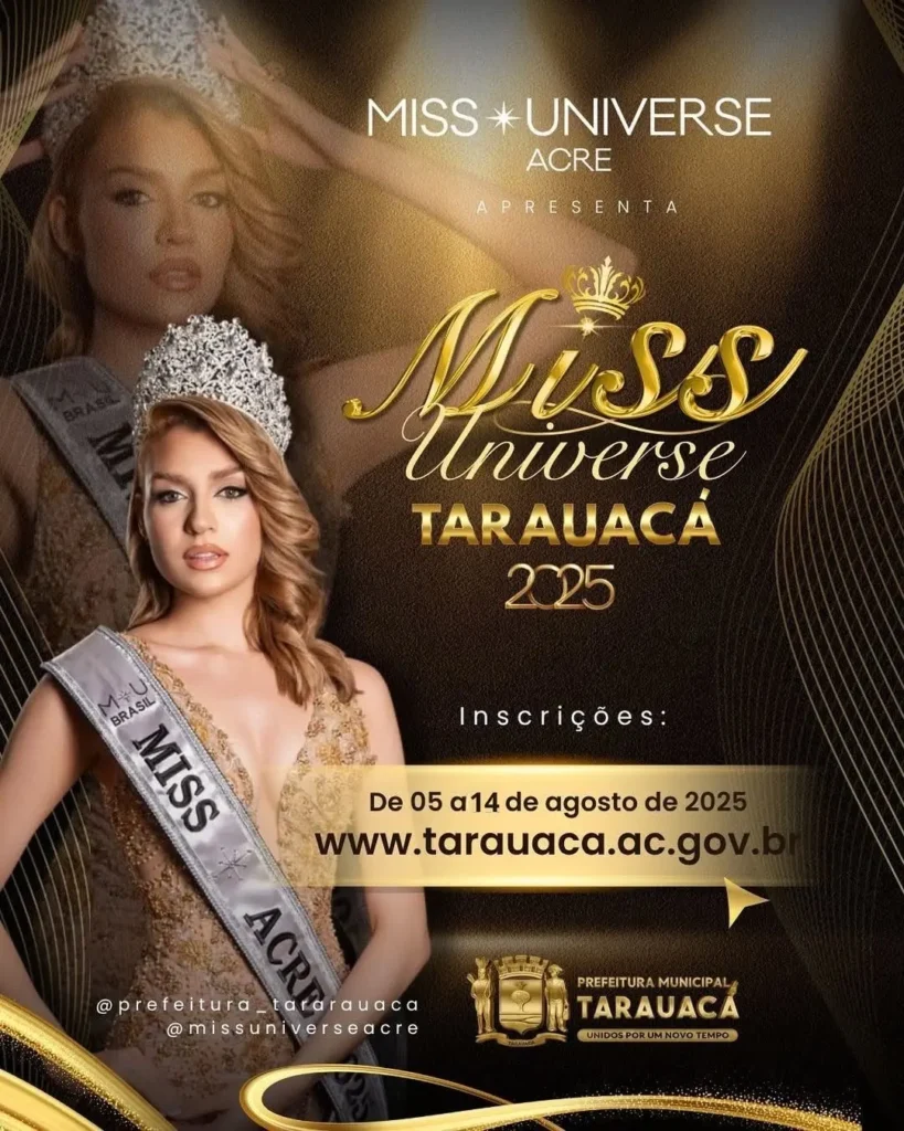 Inscrições abertas para o Miss Tarauacá Universe 2025 | ac24horas