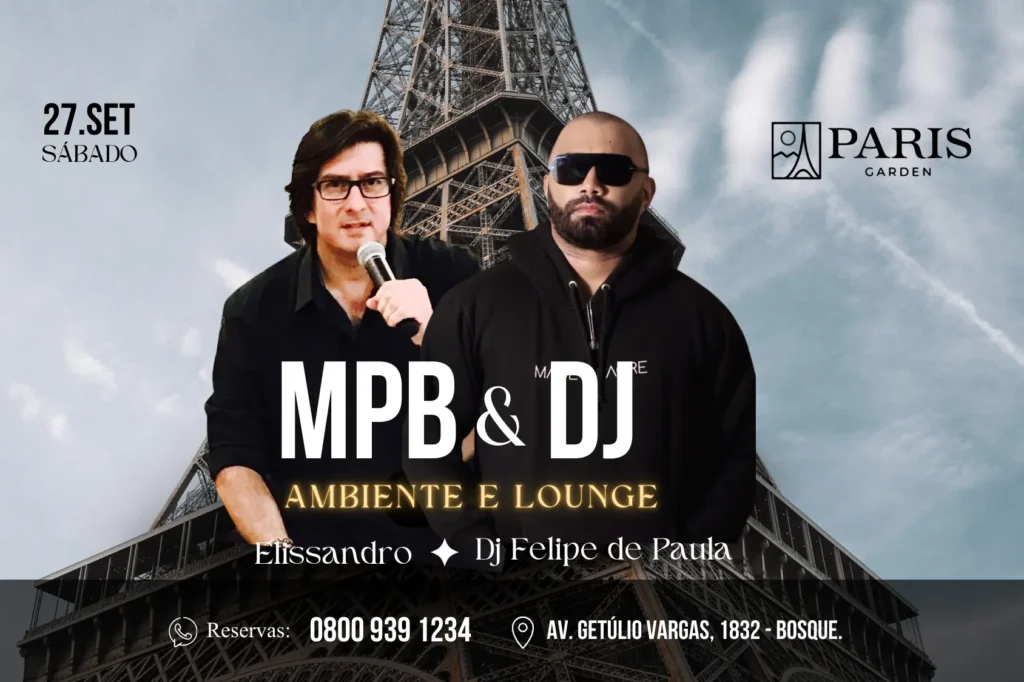 Paris Garden promove noite especial com MPB e DJ neste sábado | ac24horas