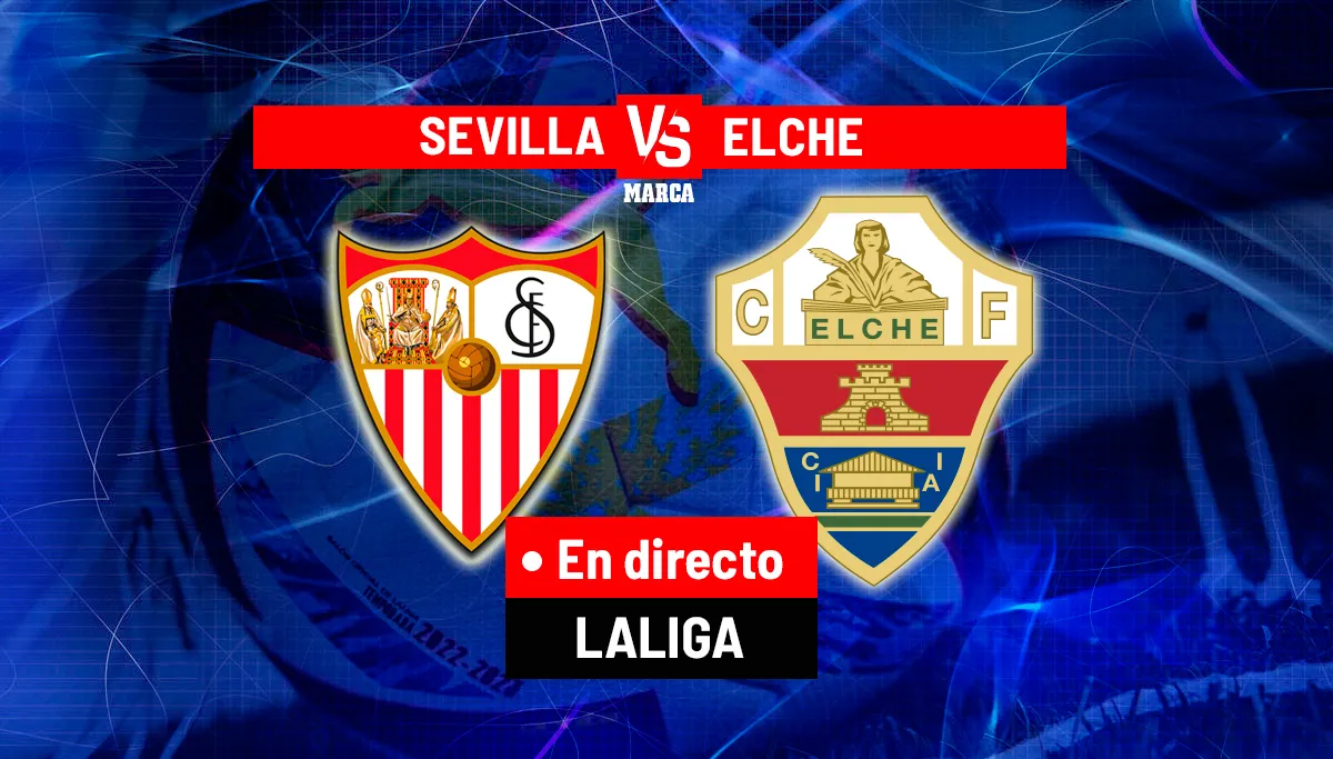 Sevilla x Elche, ao vivo na Primera División hoje