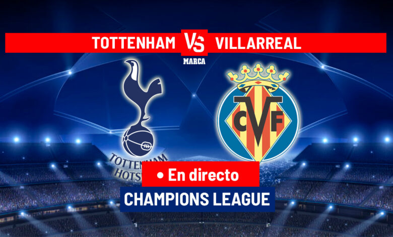 Tottenham - Villarreal en directo