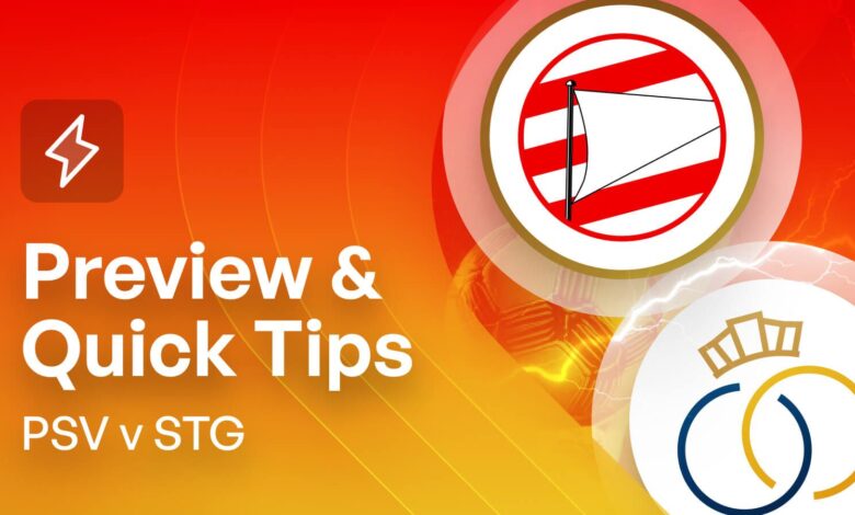 PSV v Union Saint-Gilloise Bet Builder Quick Tips & Preview