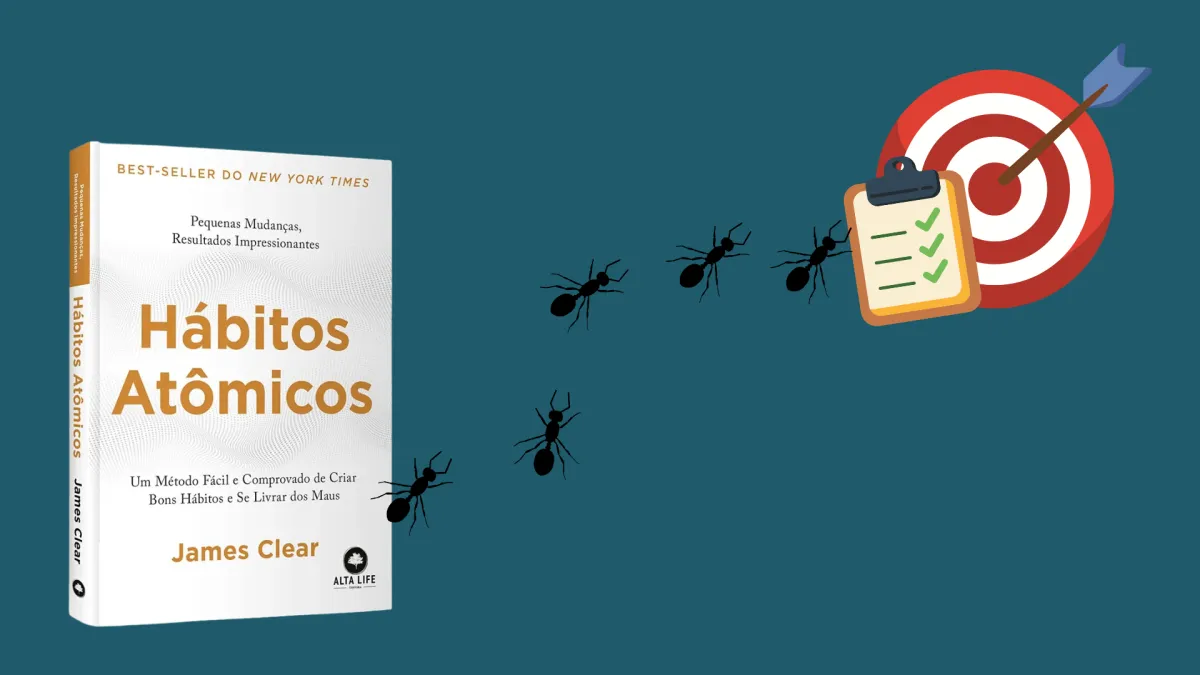 Hábitos atômicos: pequenas mudanças que transformam sua imagem
